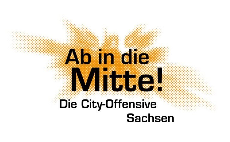 Ab in die Mitte! Die City-Offensive Sachsen